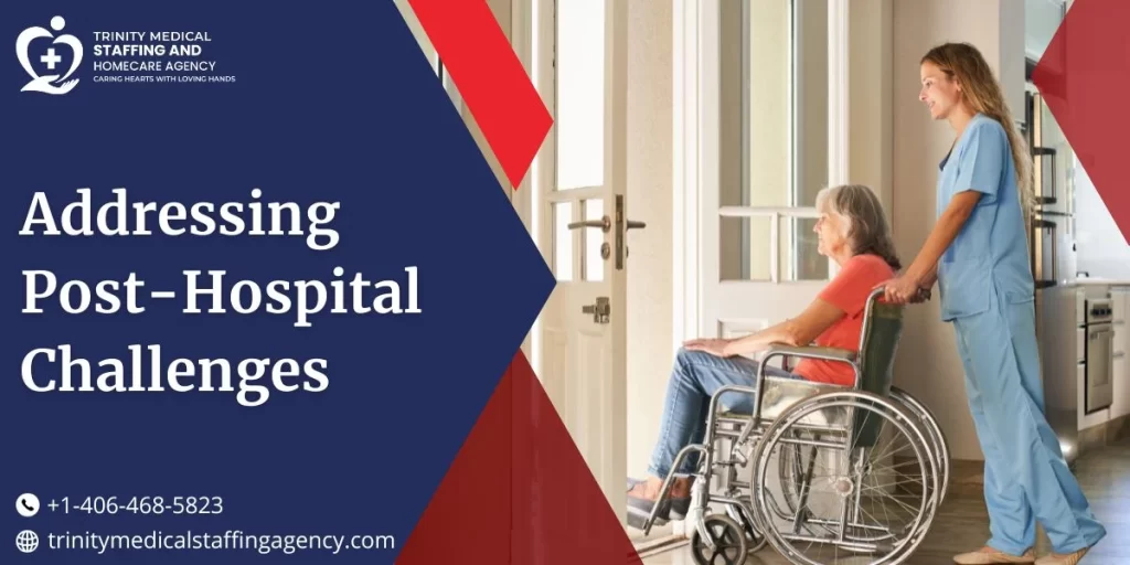 Addressing Post-Hospital Challenges