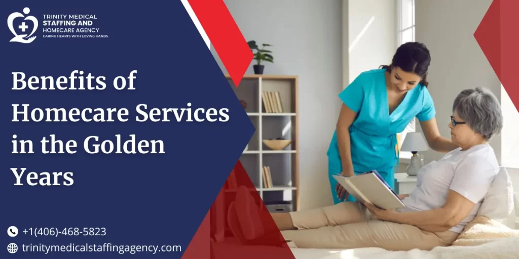 Benefits of Homecare Services in the Golden Year
