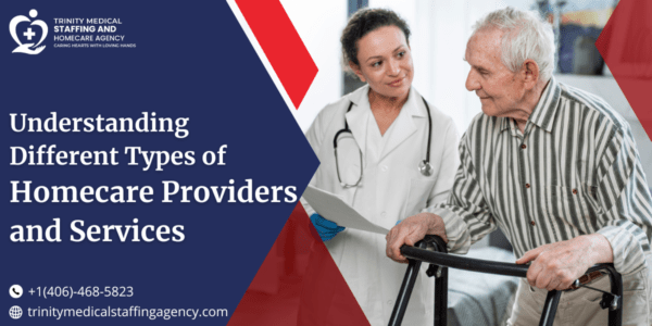 Understanding the Types of Home Care Services for Loved Ones